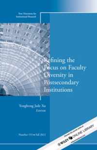 Refining the Focus on Faculty Diversity in Postsecondary Institutions