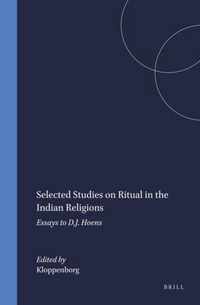 Selected Studies on Ritual in the Indian Religions