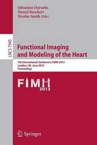 Functional Imaging and Modeling of the Heart