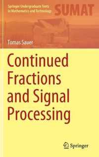 Continued Fractions and Signal Processing