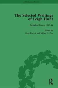 The Selected Writings of Leigh Hunt Vol 1