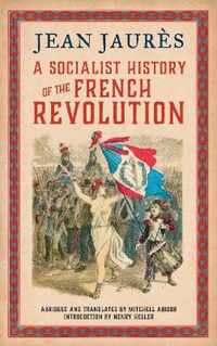 A Socialist History of the French Revolution