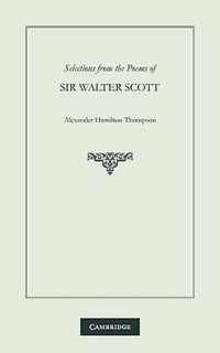 Selections from the Poems of Sir Walter Scott