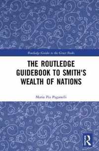 The Routledge Guidebook to Smith's Wealth of Nations