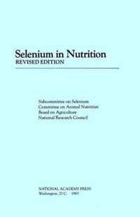 Selenium in Nutrition,