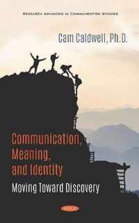 Communication, Meaning, and Identity