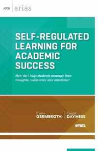 Self-Regulated Learning for Academic Success