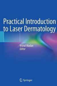 Practical Introduction to Laser Dermatology