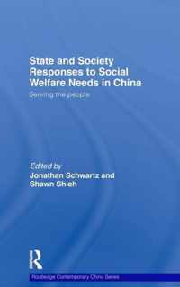 State and Society Responses to Social Welfare Needs in China: Serving the People