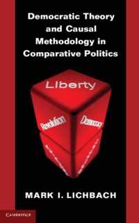 Democratic Theory and Causal Methodology in Comparative Politics