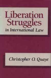 Liberation Struggles in International Law