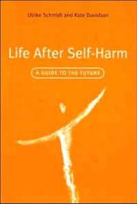 Life After Self-Harm