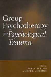 Group Psychotherapy for Psychological Trauma