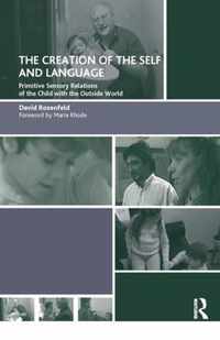 The Creation of the Self and Language