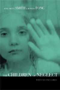 Children of Neglect