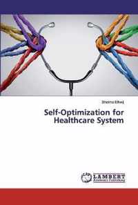 Self-Optimization for Healthcare System