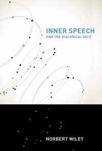 Inner Speech and the Dialogical Self