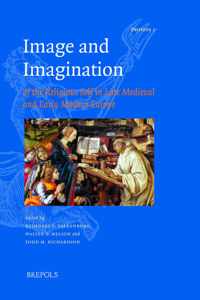 Image and Imagination of the Religious Self in Late Medieval and Early Modern Europe