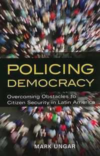 Policing Democracy