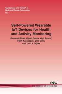 Self-Powered Wearable Iot Devices for Health and Activity Monitoring