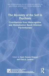 The Recovery of the Self in Psychosis