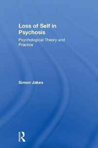 Loss of Self in Psychosis