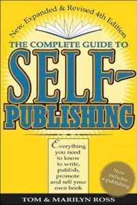 The Complete Guide to Self-Publishing