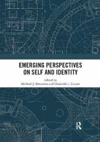 Emerging Perspectives on Self and Identity