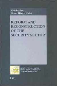 Reform and Reconstruction of the Security Sector