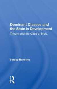 Dominant Classes And The State In Development