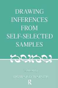 Drawing Inferences from Self-selected Samples