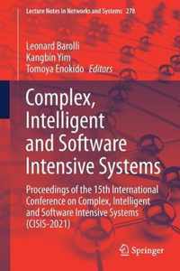 Complex, Intelligent and Software Intensive Systems