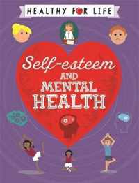 Selfesteem and Mental Health Healthy for Life