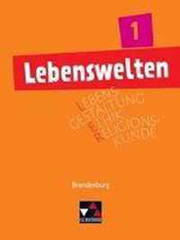 Lebenswelten 1 Brandenburg. Lehrbuch