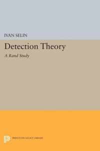 Detection Theory - (A Rand Study)