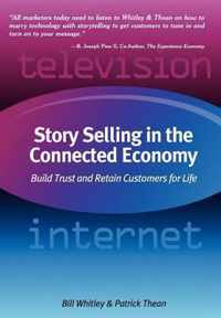 Story Selling in the Connected Economy