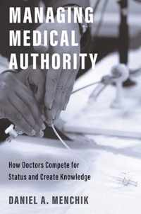 Managing Medical Authority