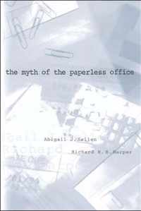 The Myth of the Paperless Office