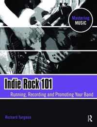 Indie Rock 101