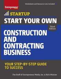 Start Your Own Construction and Contracting Business