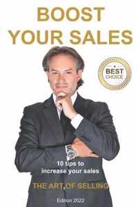 Boost Your Sales - The Art of Selling