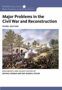 Major Problems in the Civil War and Reconstruction