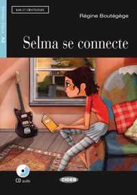 Lire et s'entraîner A2: Selma se connecte livre + CD audio