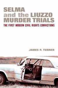 Selma and the Liuzzo Murder Trials