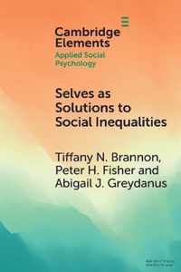 Selves as Solutions to Social Inequalities