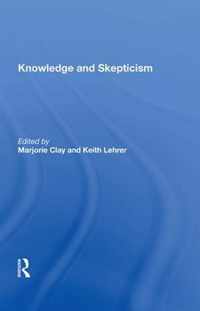 Knowledge And Skepticism