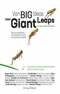 Van Big Ideas naar Giant Leaps. In een split second.