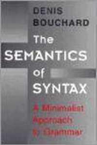 The Semantics of Syntax