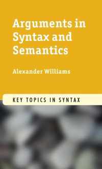 Arguments in Syntax and Semantics