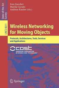 Wireless Networking for Moving Objects